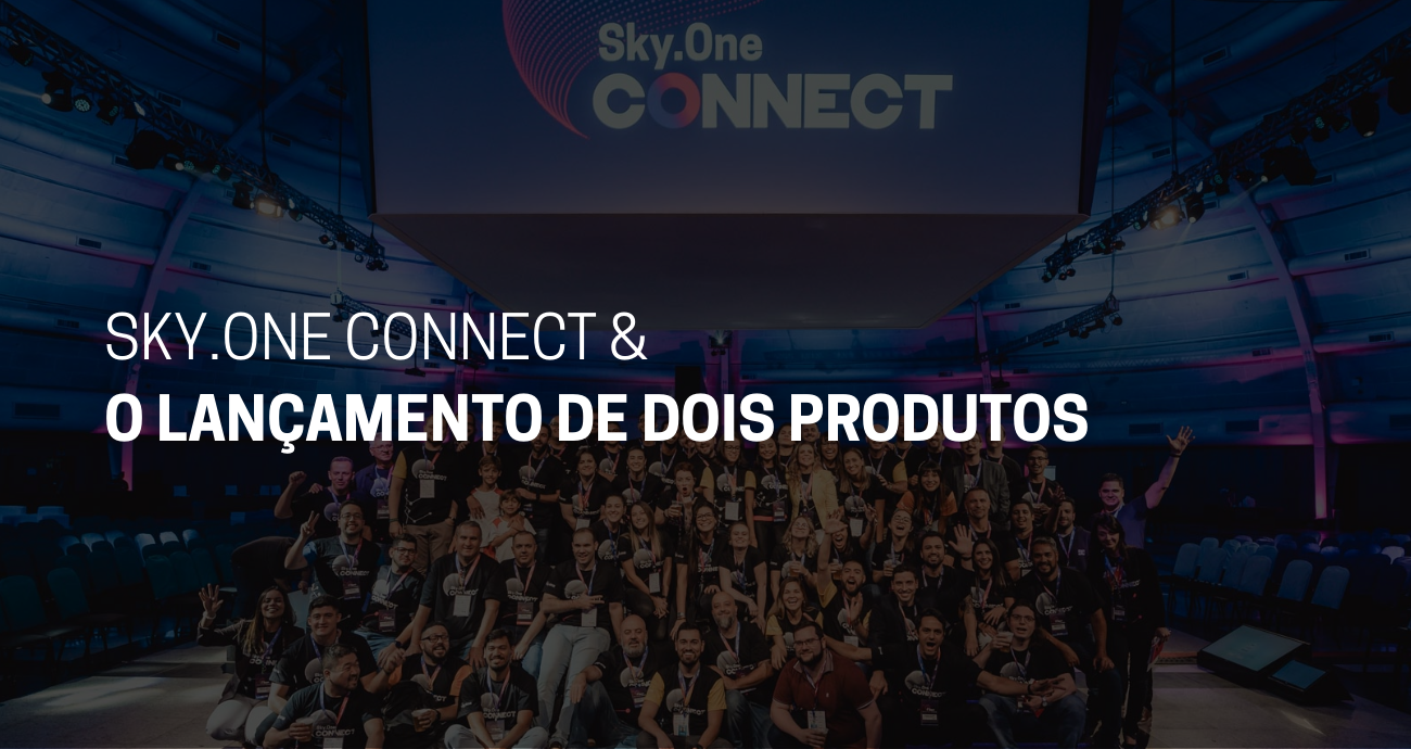 Sky.One lança dois novos produtos no Sky.One Connect 2020